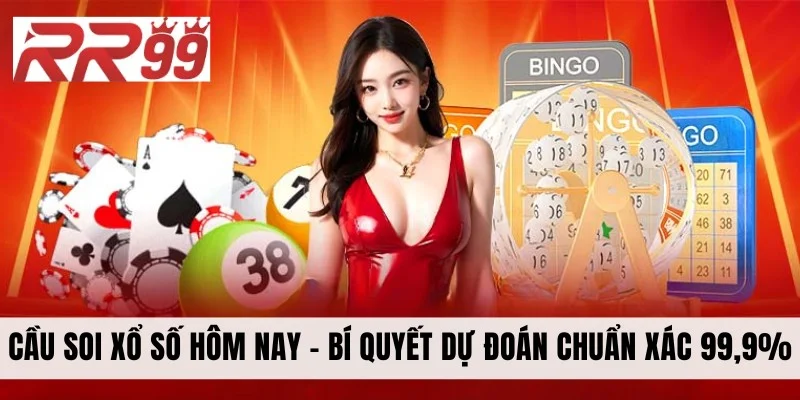 Cầu Soi Xổ Số Hôm Nay - Bí Quyết Dự Đoán Chuẩn Xác Đến 99,9%