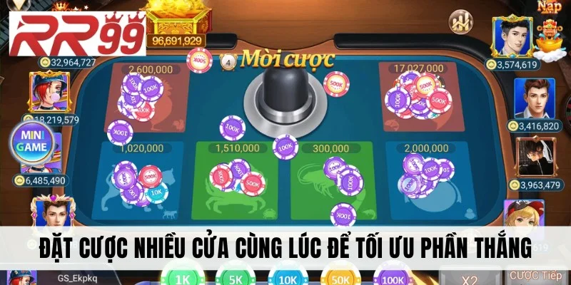 Đặt cược nhiều cửa cùng lúc để tối ưu phần thắng