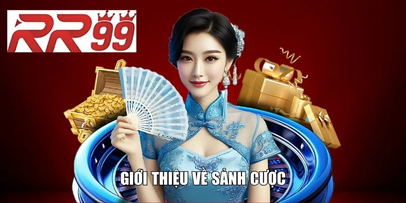 Giới thiệu về sảnh cược