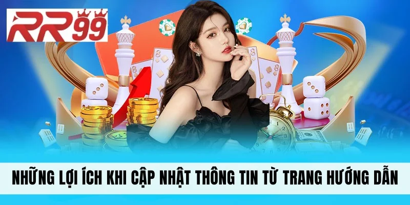 Những lợi ích khi cập nhật thông tin từ trang hướng dẫn