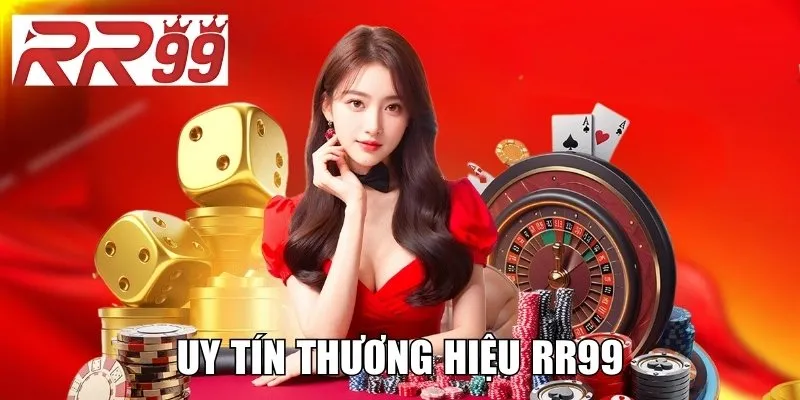 Uy tín Thương Hiệu RR99 - Đánh Giá Sự Uy Tín Nhà Cái